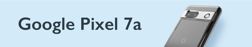 20231109_pixel7a_banner_01.webp