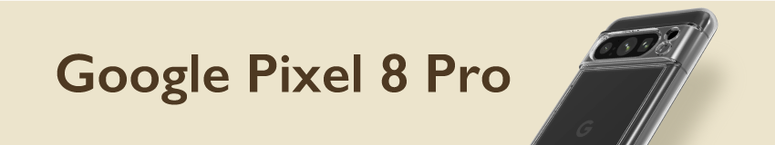 20231109_pixel8pro_banner.webp
